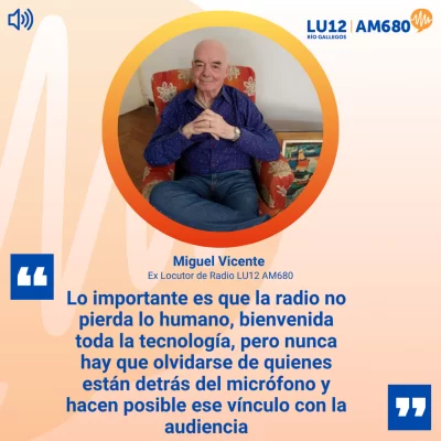 “Que la radio no pierda lo humano”: el legado vivo de LU12