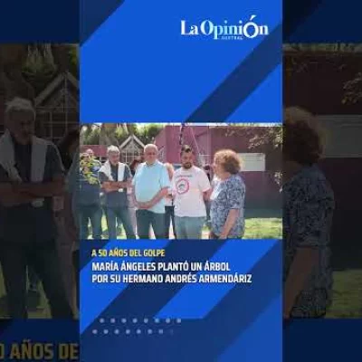 A 50 años del golpe: María Ángeles plantó un árbol por su hermano Andrés Armendáriz