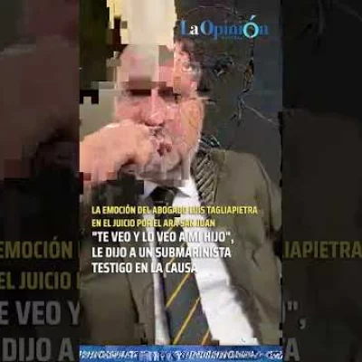 La emoción del abogado Tagliapietra durante el juicio del ARA San Juan: “Te veo y veo a mi hijo”