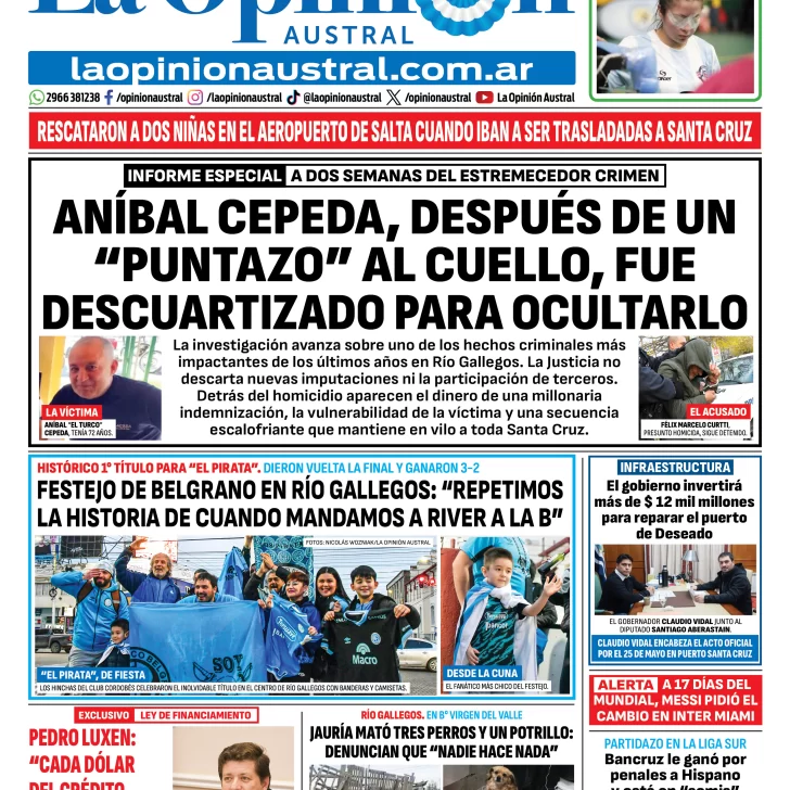 Tapa del Diario La Opinión Austral del lunes 25 de mayo de 2026, Río Gallegos, Santa Cruz, Argentina Tapa del Diario La Opinión Austral del lunes 25 de mayo de 2026, Río Gallegos, Santa Cruz, Argentina