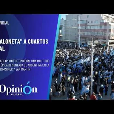 Río Gallegos festejó la clasificación de Argentina a cuartos de final