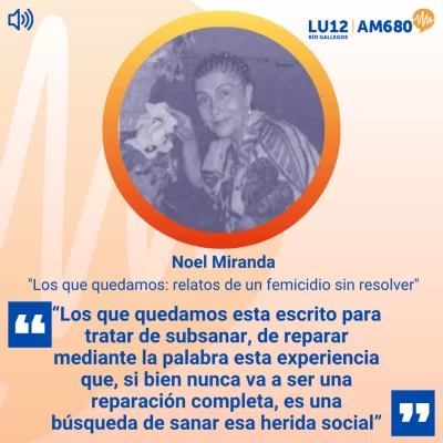 “Los que quedamos”: Noel Miranda y la memoria de las víctimas de femicidio