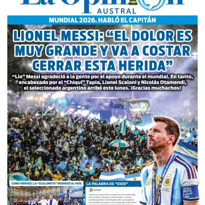 Tapa especial de La Opinión Austral: para Lionel Messi, “el dolor es muy grande y va a costar cerrar esta herida” Tapa especial de La Opinión Austral: para Lionel Messi, “el dolor es muy grande y va a costar cerrar esta herida”