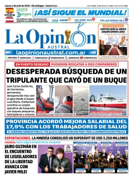 Tapa del Diario La Opinión Austral del jueves 2 de julio de 2026, Río Gallegos, Santa Cruz, Argentina Tapa del Diario La Opinión Austral del jueves 2 de julio de 2026, Río Gallegos, Santa Cruz, Argentina