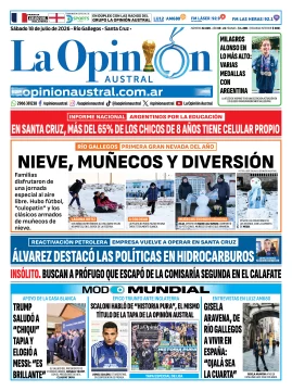Tapa del Diario La Opinión Austral del sábado 18 de julio de 2026, Río Gallegos, Santa Cruz, Argentina Tapa del Diario La Opinión Austral del sábado 18 de julio de 2026, Río Gallegos, Santa Cruz, Argentina