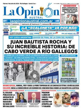 Tapa del Diario La Opinión Austral del viernes 3 de julio de 2026, Río Gallegos, Santa Cruz, Argentina Tapa del Diario La Opinión Austral del viernes 3 de julio de 2026, Río Gallegos, Santa Cruz, Argentina