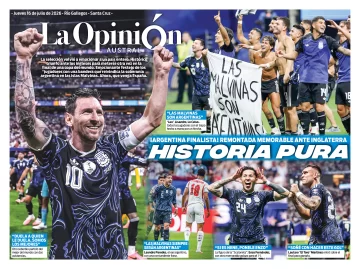 Tapa especial de La Opinión Austral: Historia pura, Argentina finalista del Mundial 2026 tras una remontada memorable ante Inglaterra Tapa especial de La Opinión Austral: Historia pura, Argentina finalista del Mundial 2026 tras una remontada memorable ante Inglaterra