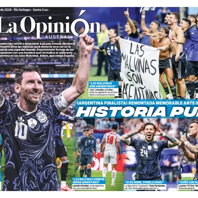 Tapa especial de La Opinión Austral: Historia pura, Argentina finalista del Mundial 2026 tras una remontada memorable ante Inglaterra