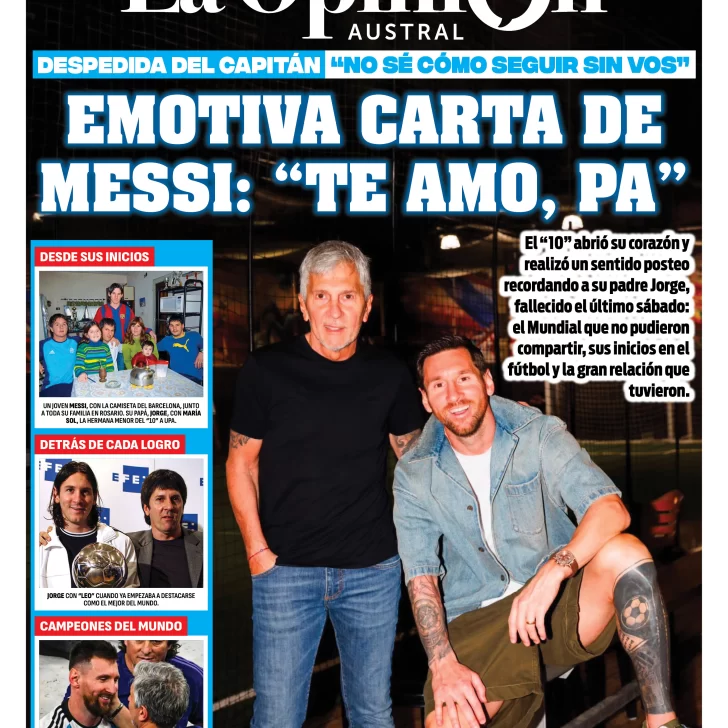 Tapa especial de La Opinión Austral: La emotiva carta de Messi, “Te amo, pa” Tapa especial de La Opinión Austral: La emotiva carta de Messi, “Te amo, pa”