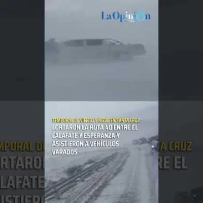 Temporal de viento y nieve obligó a cortar la ruta 40 entre El Calafate y La Esperanza