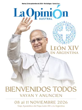Tapa especial de La Opinión Austral: León XIV en Argentina – Bienvenidos todos. Vayan y anuncien Tapa especial de La Opinión Austral: León XIV en Argentina – Bienvenidos todos. Vayan y anuncien