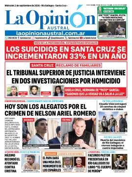 Tapa del Diario La Opinión Austral del miércoles 2 de septiembre de 2026, Río Gallegos, Santa Cruz, Argentina Tapa del Diario La Opinión Austral del miércoles 2 de septiembre de 2026, Río Gallegos, Santa Cruz, Argentina