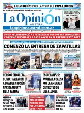 Tapa del Diario La Opinión Austral del martes 8 de septiembre de 2026, Río Gallegos, Santa Cruz, Argentina Tapa del Diario La Opinión Austral del martes 8 de septiembre de 2026, Río Gallegos, Santa Cruz, Argentina
