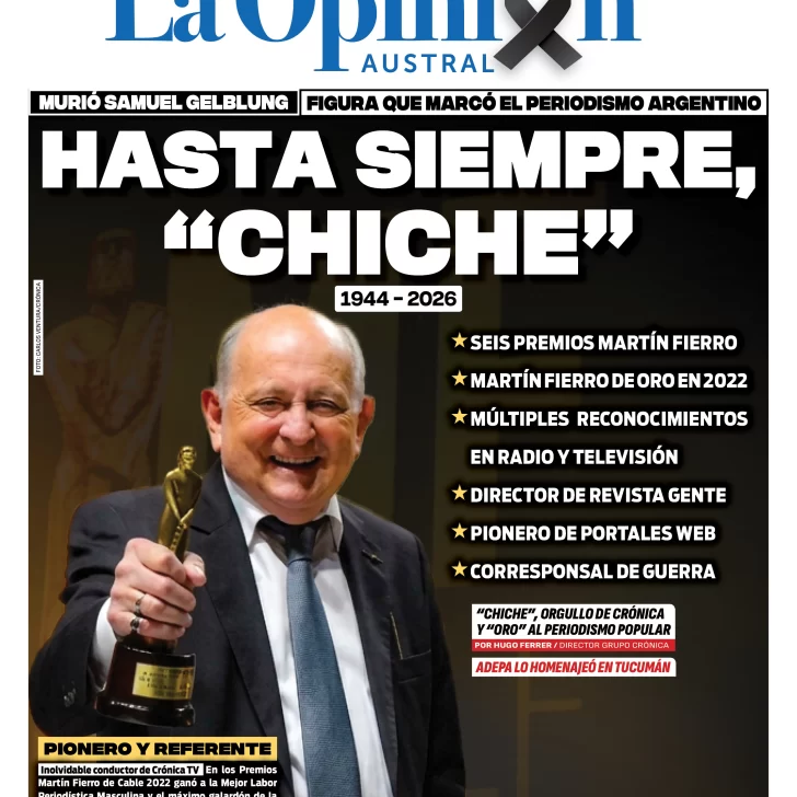 Tapa especial de La Opinión Austral: Hasta siempre, “Chiche” Tapa especial de La Opinión Austral: Hasta siempre, “Chiche”