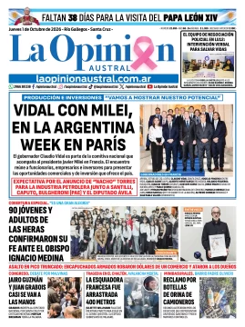 Tapa del Diario La Opinión Austral del jueves 1 de octubre de 2026, Río Gallegos, Santa Cruz, Argentina Tapa del Diario La Opinión Austral del jueves 1 de octubre de 2026, Río Gallegos, Santa Cruz, Argentina