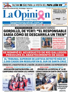 Tapa del Diario La Opinión Austral del viernes 9 de octubre de 2026, Río Gallegos, Santa Cruz, Argentina Tapa del Diario La Opinión Austral del viernes 9 de octubre de 2026, Río Gallegos, Santa Cruz, Argentina