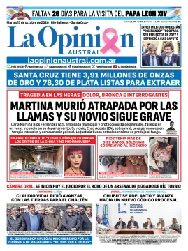 Tapa del Diario La Opinión Austral del martes 13 de octubre de 2026, Río Gallegos, Santa Cruz, Argentina Tapa del Diario La Opinión Austral del martes 13 de octubre de 2026, Río Gallegos, Santa Cruz, Argentina