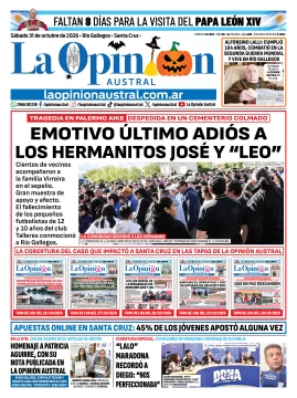 Tapa del Diario La Opinión Austral del sábado 31 de octubre de 2026, Río Gallegos, Santa Cruz, Argentina Tapa del Diario La Opinión Austral del sábado 31 de octubre de 2026, Río Gallegos, Santa Cruz, Argentina