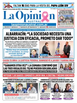 Tapa del Diario La Opinión Austral del sábado 24 de octubre de 2026, Río Gallegos, Santa Cruz, Argentina Tapa del Diario La Opinión Austral del sábado 24 de octubre de 2026, Río Gallegos, Santa Cruz, Argentina